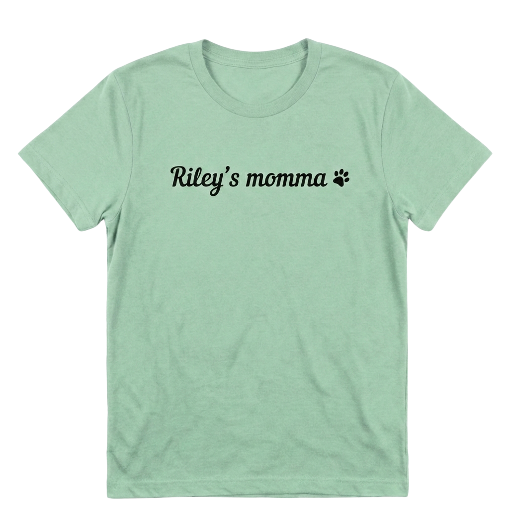 'Dogs Name' Momma - Pre-order