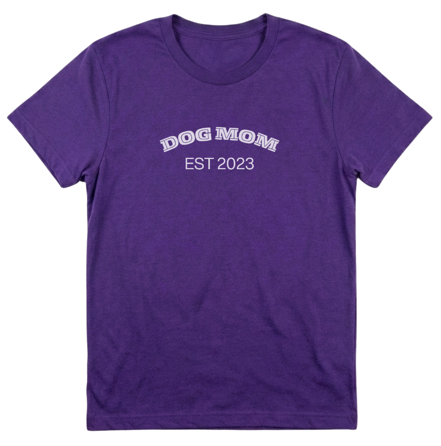 Dog Mom EST (year) - Pre-order